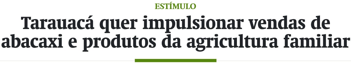 Tarauacá quer impulsionar vendas de abacaxi e produtos da agricultura familiar