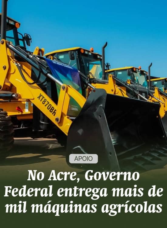 No Acre, Governo Federal entrega mais de mil máquinas agrícolas