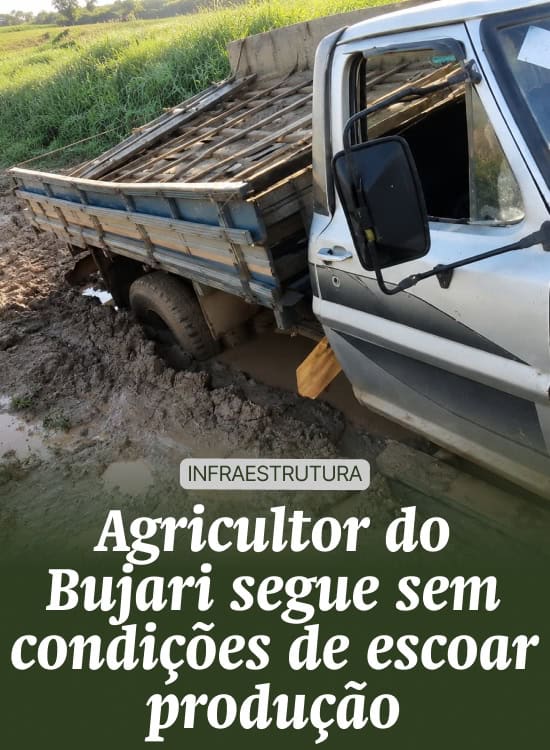 Agricultor do Bujari segue sem condições de escoar produção
