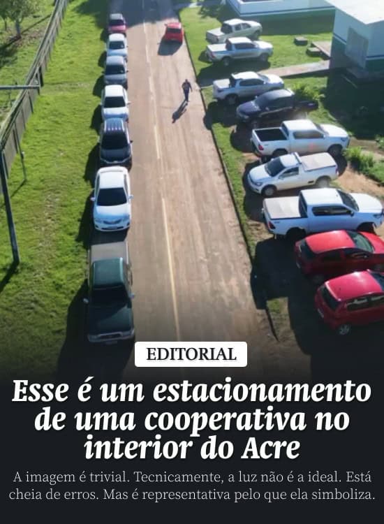 Esse é um estacionamento de uma cooperativa no interior do Acre