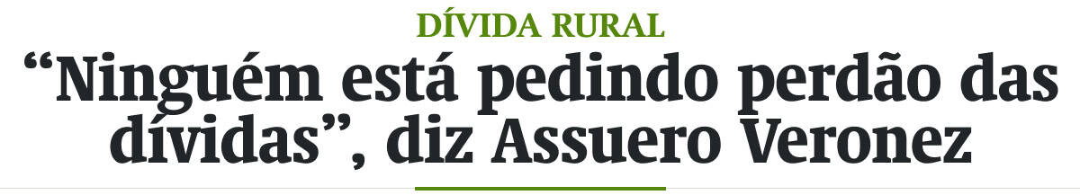 “Ninguém está pedindo perdão das dívidas”, diz Assuero Veronez